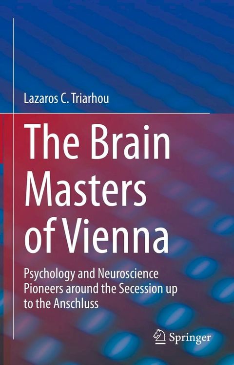 The Brain Masters of Vienna(Kobo/電子書)