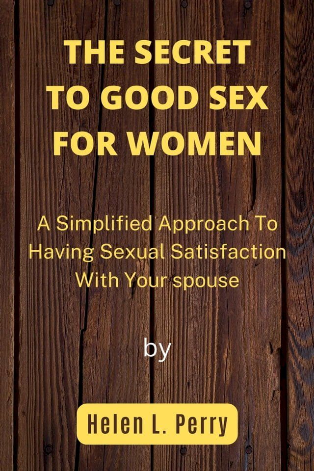  THE SECRET TO GOOD SEX FOR WOMEN(Kobo/電子書)