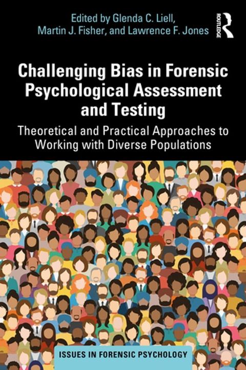 Challenging Bias in Forensic Psychological Assessment and Testing(Kobo/電子書)