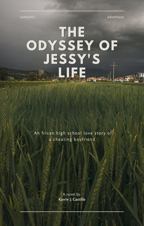 The Odyssey of Jessy's life(Kobo/電子書)