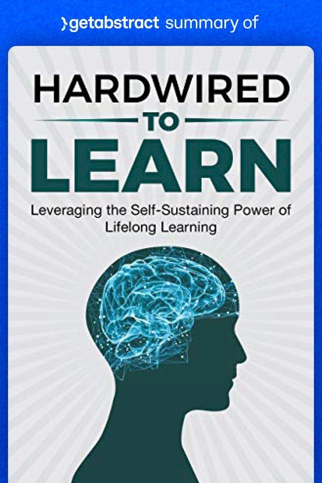  Summary of Hardwired to Learn by Teri Hart(Kobo/電子書)