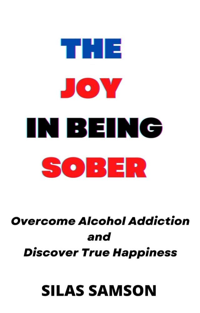  THE JOY IN BEING SOBER(Kobo/電子書)