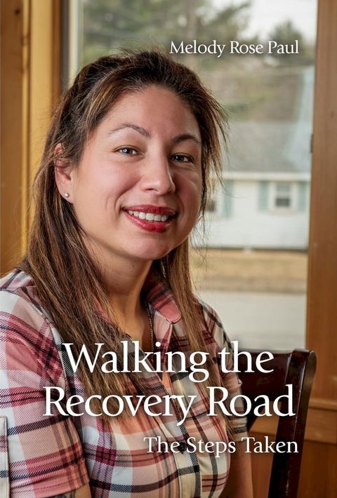 Walking the Recovery Road(Kobo/電子書)