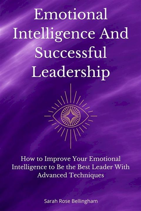 Emotional Intelligence And Successful Leadership(Kobo/電子書)