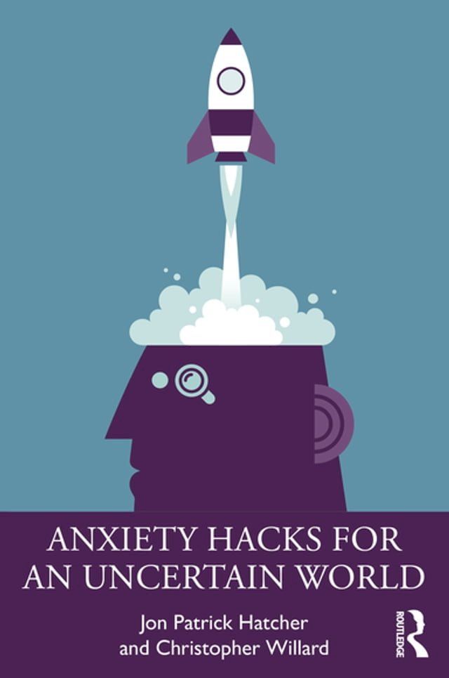  Anxiety Hacks for an Uncertain World(Kobo/電子書)