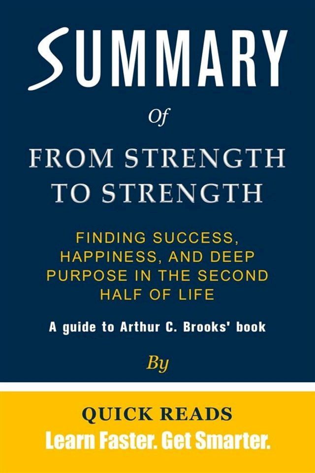  Summary of From Strength to Strength(Kobo/電子書)