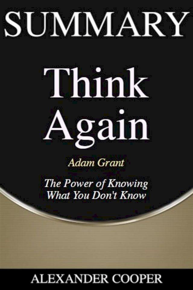  Summary of Think Again(Kobo/電子書)