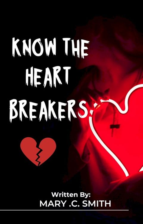 KNOW THE HEART BREAKERS(Kobo/電子書)