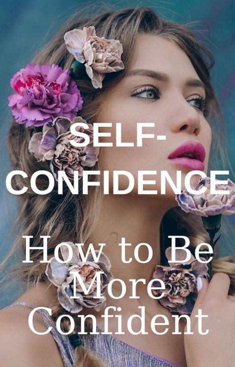 Build Self-Confidence(Kobo/電子書)