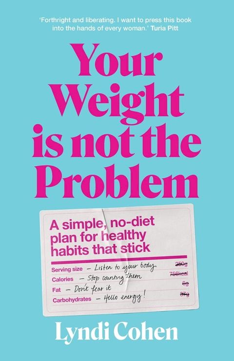 Your Weight Is Not the Problem(Kobo/電子書)