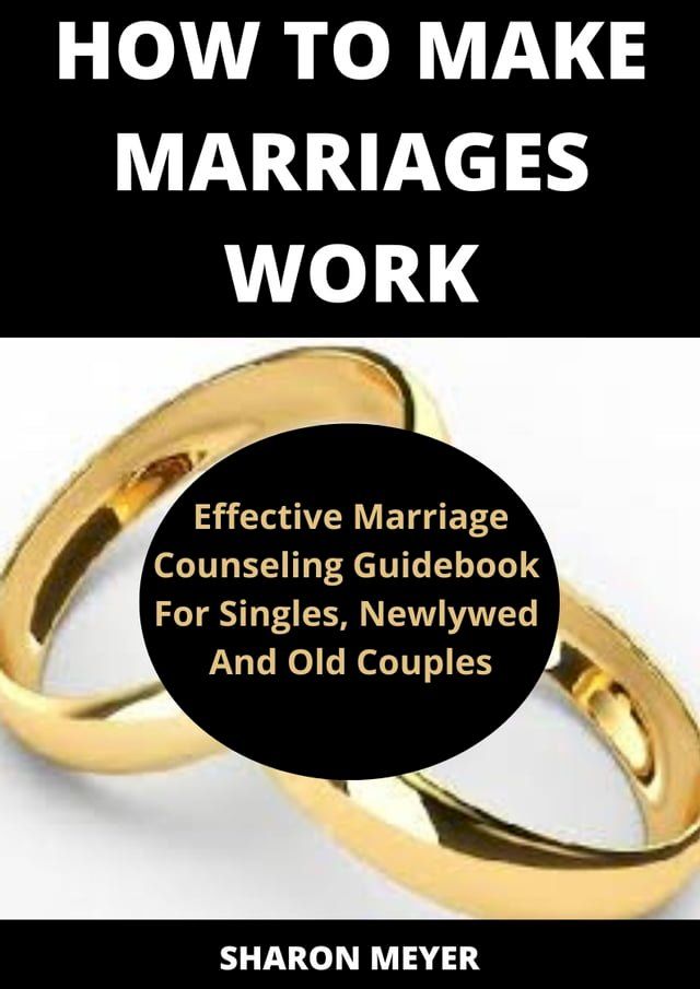  HOW TO MAKE MARRIAGES WORK(Kobo/電子書)