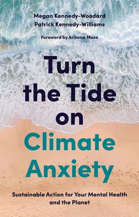 Turn the Tide on Climate Anxiety(Kobo/電子書)