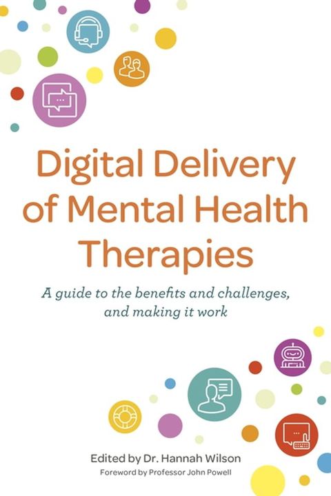 Digital Delivery of Mental Health Therapies(Kobo/電子書)