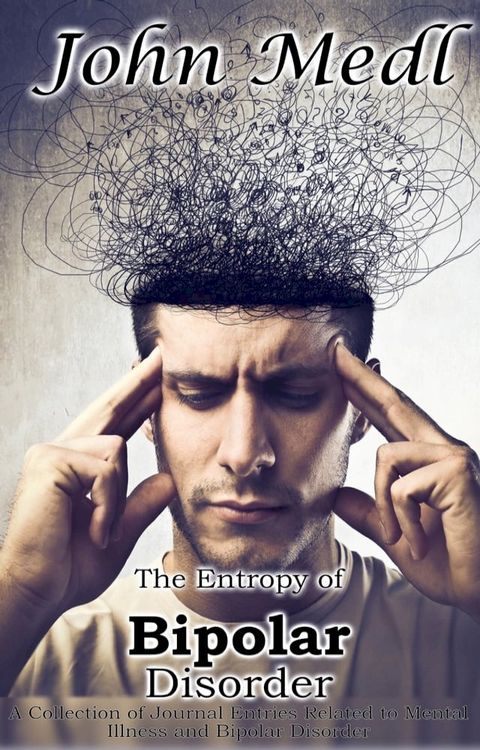 The Entropy of Bipolar Disorder(Kobo/電子書)