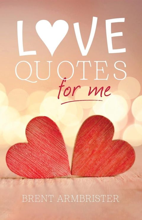 Love Quotes for Me(Kobo/電子書)