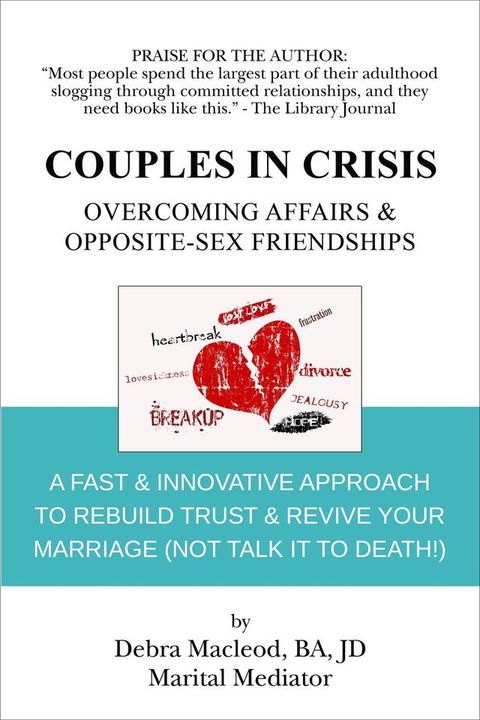 Couples in Crisis: Overcoming Affairs & Opposite-Sex Friendships(Kobo/電子書)