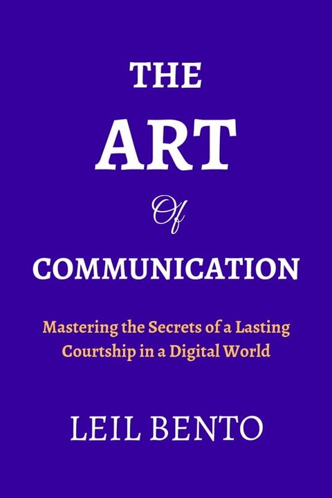 The Art of Communication(Kobo/電子書)