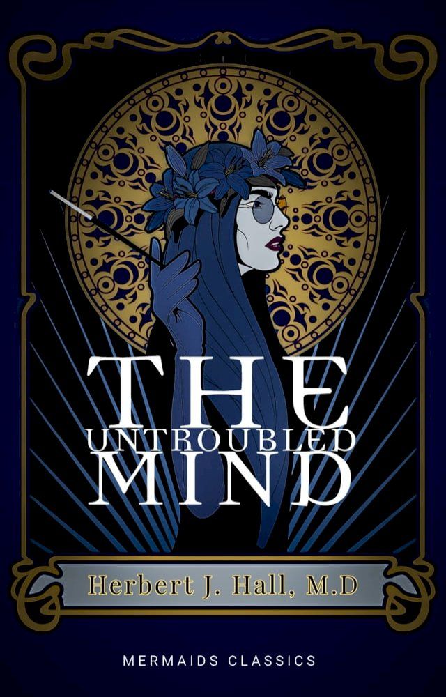  The Untroubled Mind(Kobo/電子書)