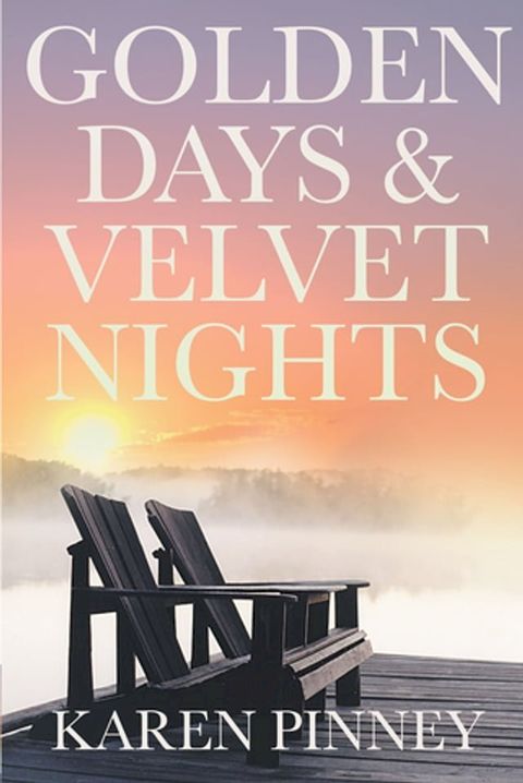 Golden Days & Velvet Nights(Kobo/電子書)