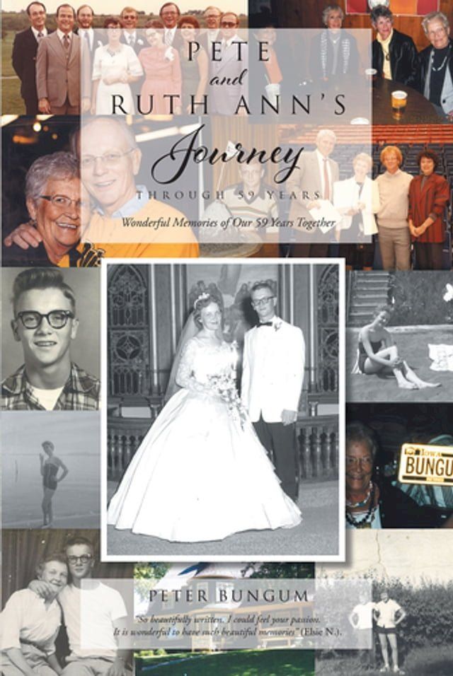  Pete And Ruth Ann's Journey Through 59 Years(Kobo/電子書)