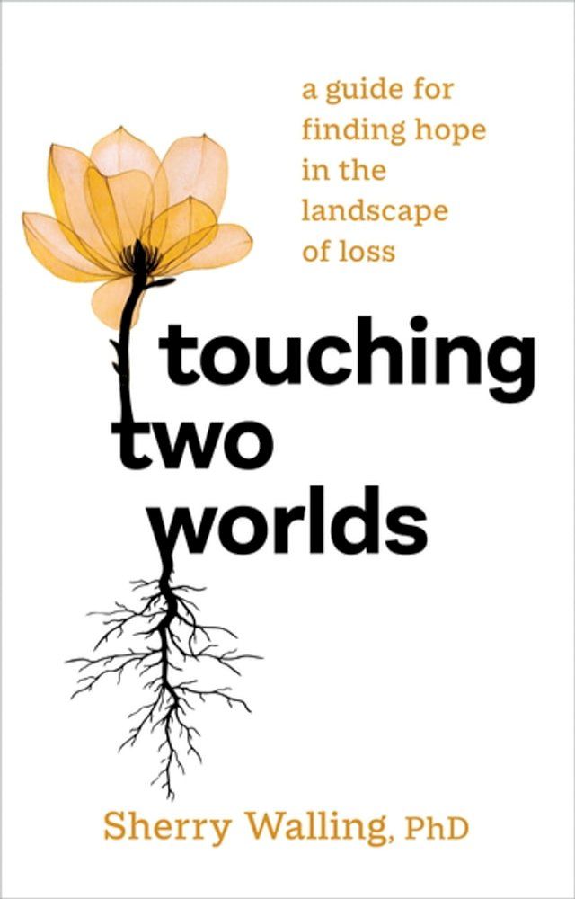  Touching Two Worlds(Kobo/電子書)