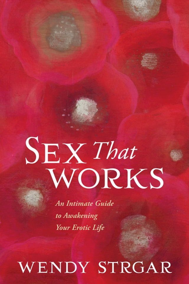  Sex That Works(Kobo/電子書)