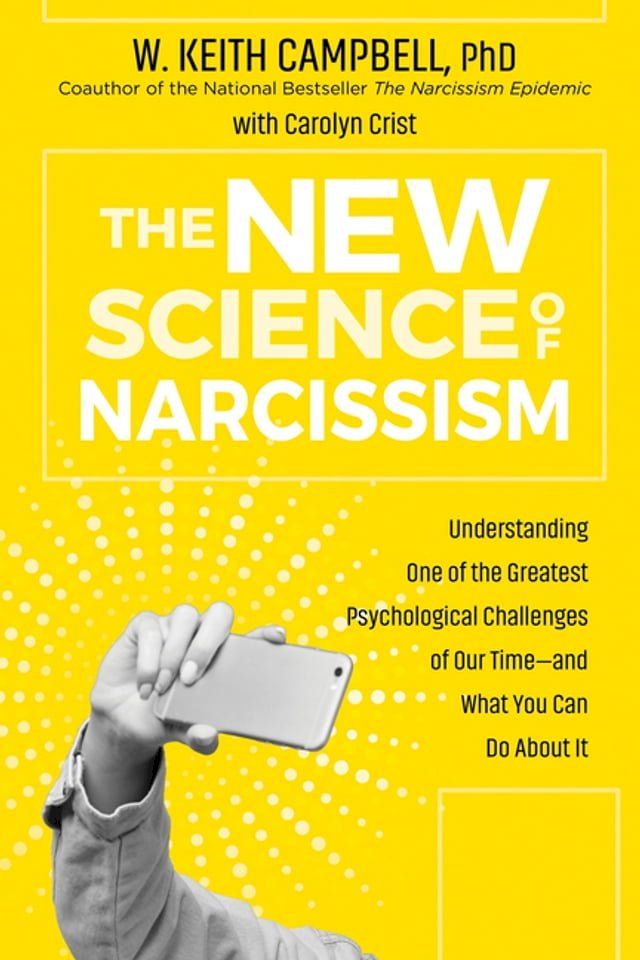  The New Science of Narcissism(Kobo/電子書)