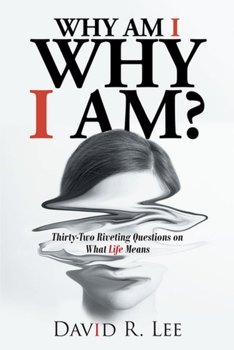 Why Am I Why I Am?(Kobo/電子書)