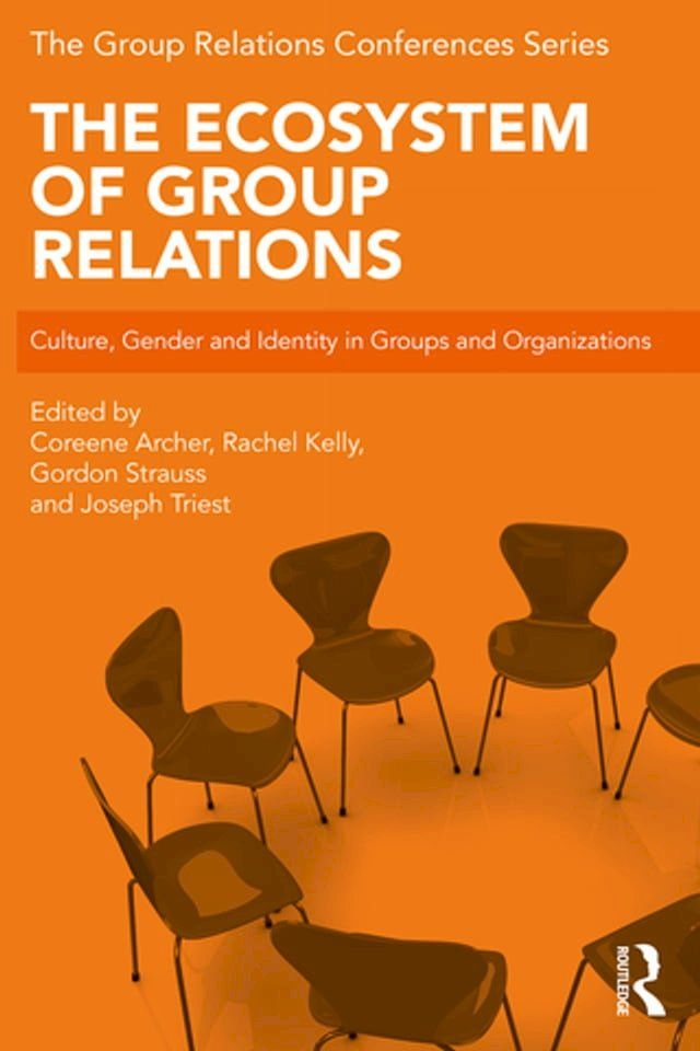  The Ecosystem of Group Relations(Kobo/電子書)