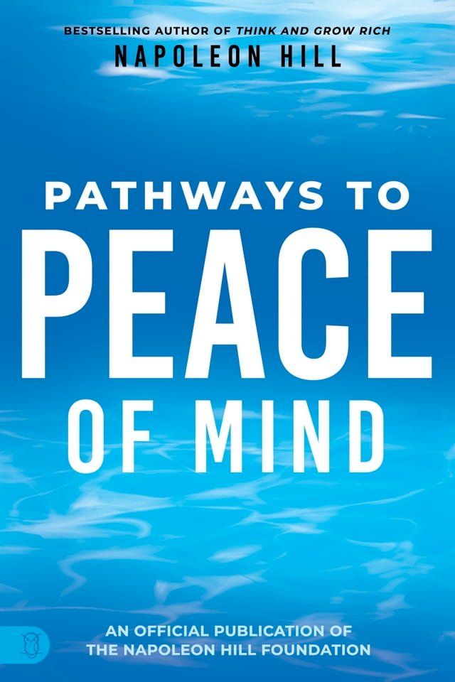  Napoleon Hill's Pathways to Peace of Mind(Kobo/電子書)