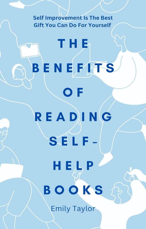 The Benefits of Reading Self-Help Books(Kobo/電子書)