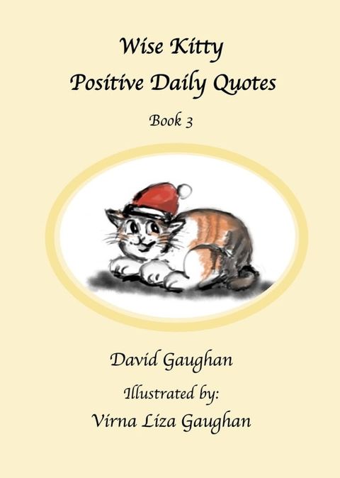 Wise Kitty Positive Daily Quotes: Book 3(Kobo/電子書)