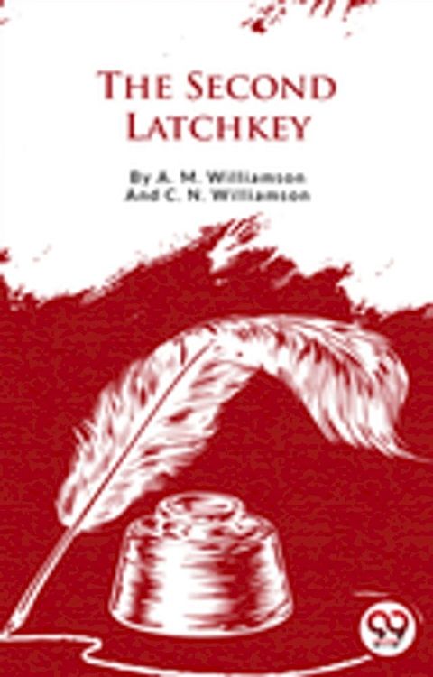 The Second Latchkey(Kobo/電子書)