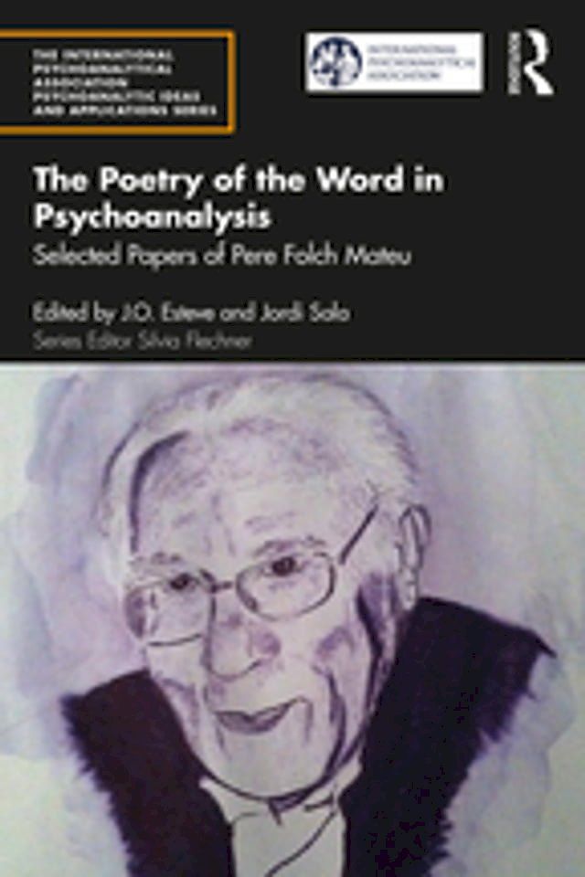  The Poetry of the Word in Psychoanalysis(Kobo/電子書)