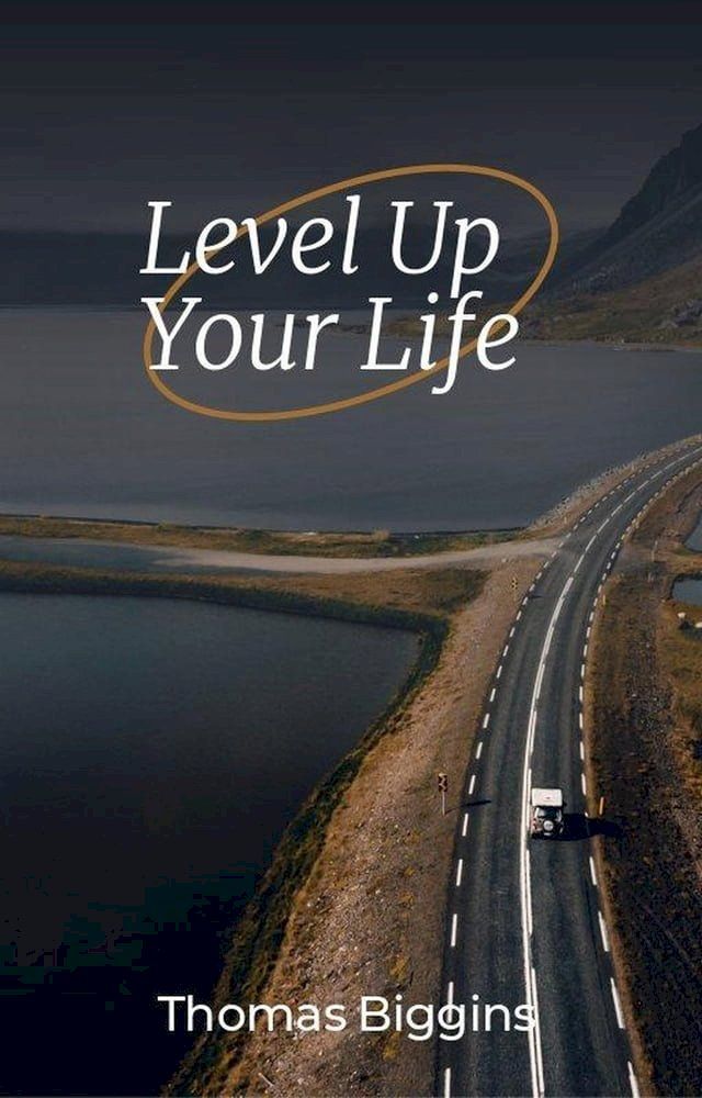  Level Up Your Life(Kobo/電子書)