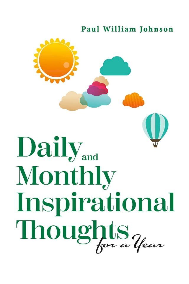  Daily and Monthly Inspirational Thoughts for a Year(Kobo/電子書)