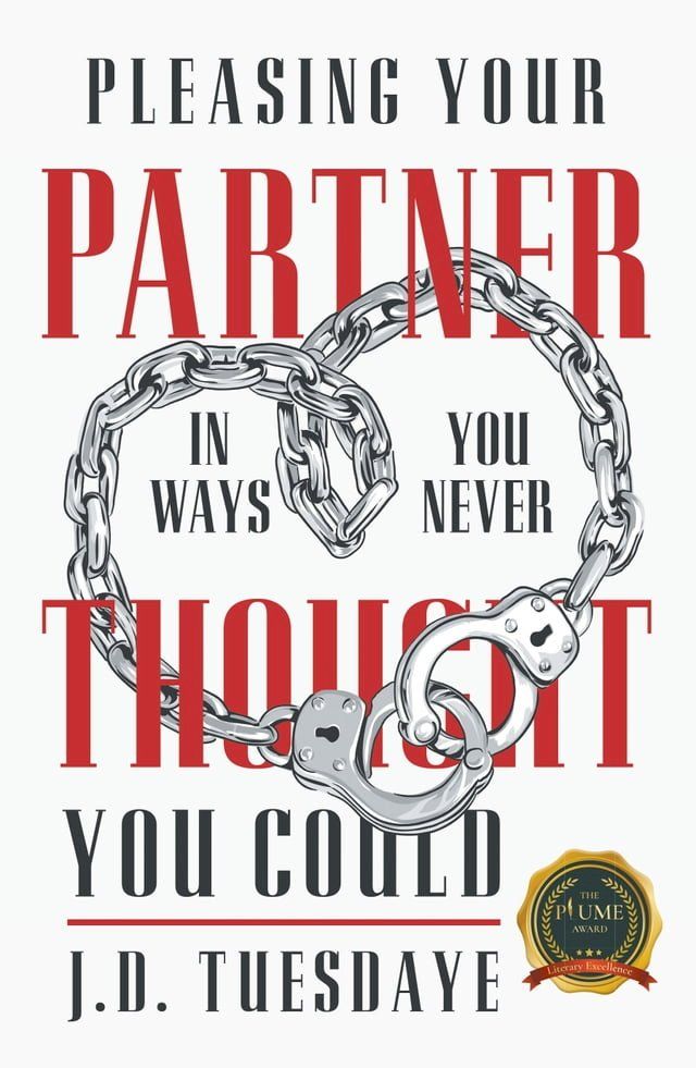  Pleasing Your Partner In Ways You Never Thought You Could(Kobo/電子書)