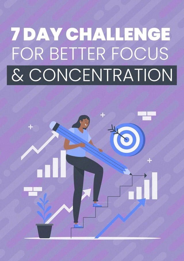  7 Day Challenge For Better Focus & Concentration(Kobo/電子書)