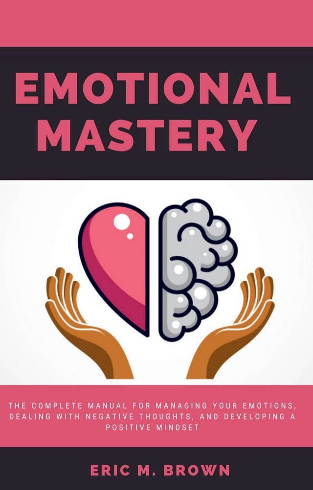  Emotional Mastery(Kobo/電子書)