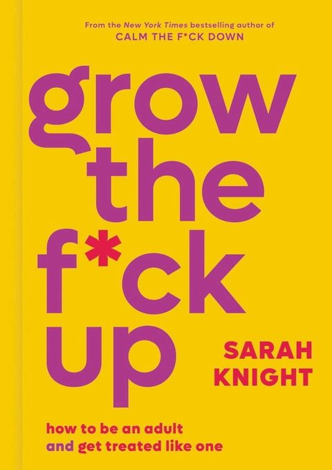 Grow the F*ck Up(Kobo/電子書)