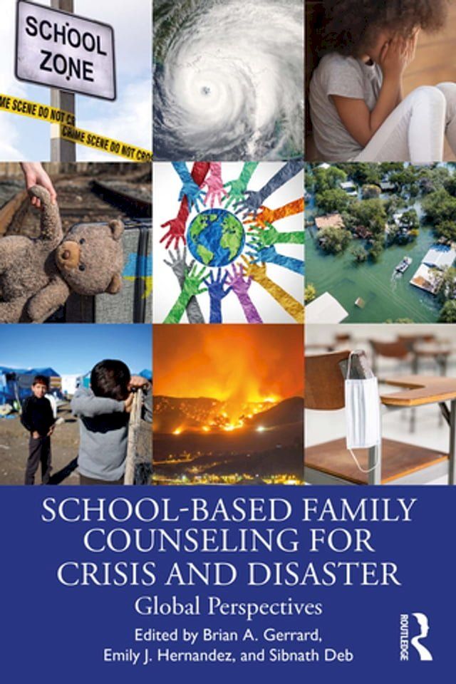  School-Based Family Counseling for Crisis and Disaster(Kobo/電子書)