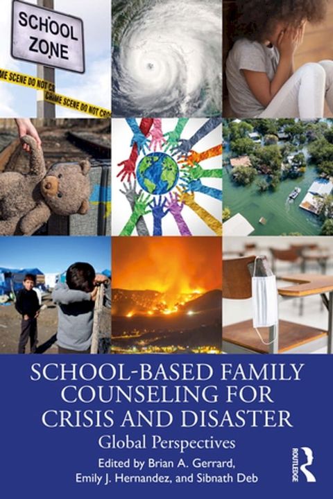 School-Based Family Counseling for Crisis and Disaster(Kobo/電子書)