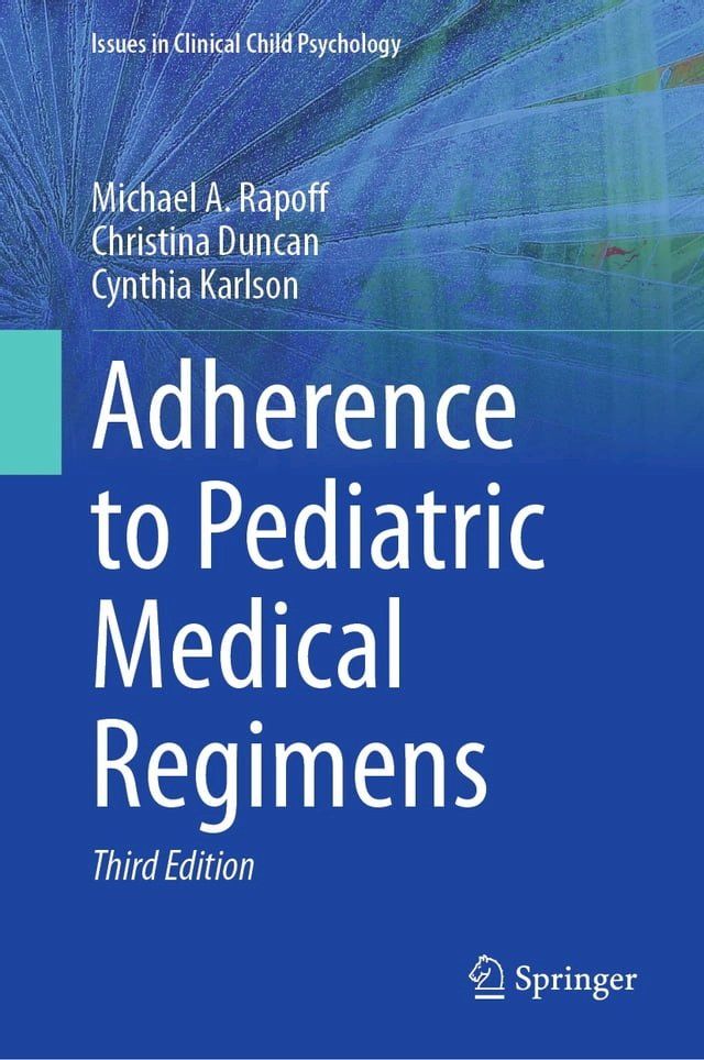  Adherence to Pediatric Medical Regimens(Kobo/電子書)