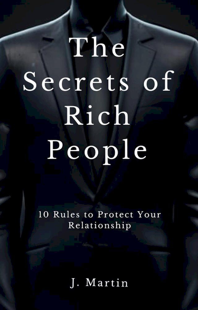  10 Rules to Protect Your Relationship(Kobo/電子書)