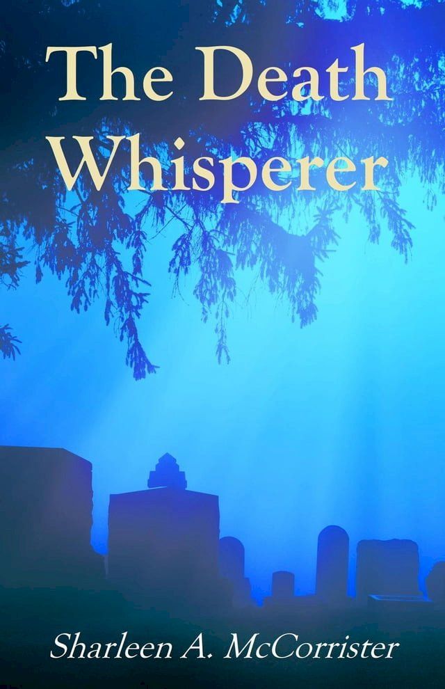  The Death Whisperer(Kobo/電子書)