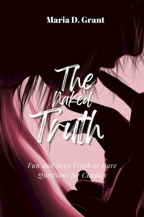 The Naked Truth(Kobo/電子書)