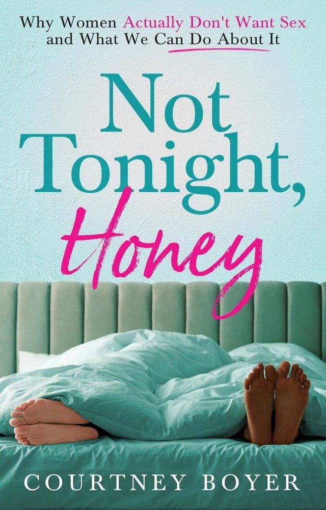  Not Tonight, Honey(Kobo/電子書)