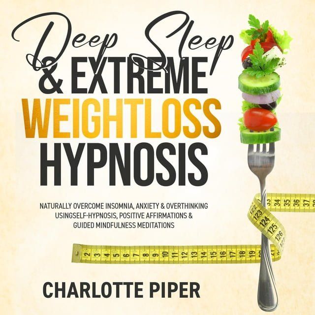  Deep Sleep & Extreme Weight Loss Hypnosis(Kobo/電子書)