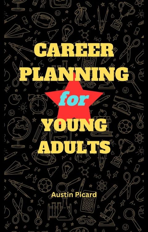 CAREER PLANNING FOR YOUNG ADULTS(Kobo/電子書)