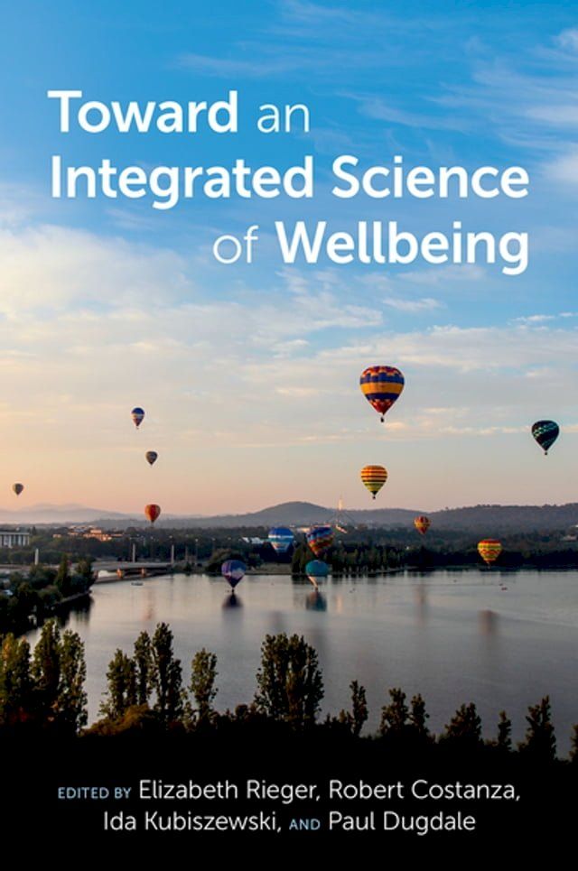  Toward an Integrated Science of Wellbeing(Kobo/電子書)